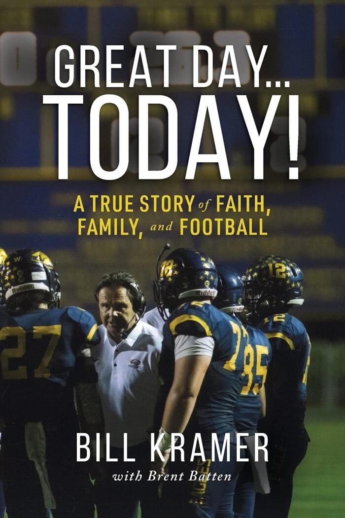 Great Day...Today!: A True Story of Faith, Family, and Football