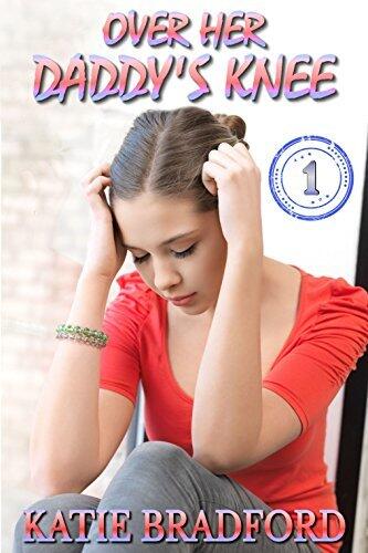 Over Her Daddy's Knee (Book 1): A Collection of Father Spanks Daughter Stories