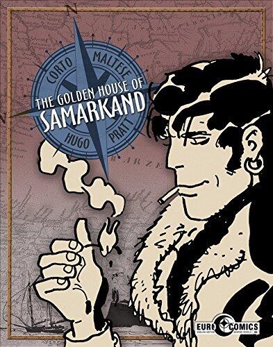 Corto Maltese: The Golden House of Samarkand