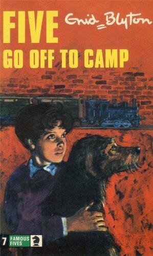 Five Go Off to Camp (Famous Five, Book 7)