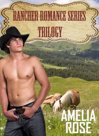 Rancher Romance series: Trilogy