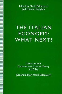 The Italian Economy: What Next?