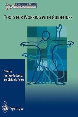 Tools for Working with Guidelines: Annual Meeting of the Special Interest Group