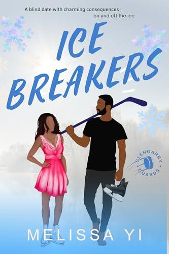 Ice Breakers: A Sweet Blind Date Celebrity Hockey Romance