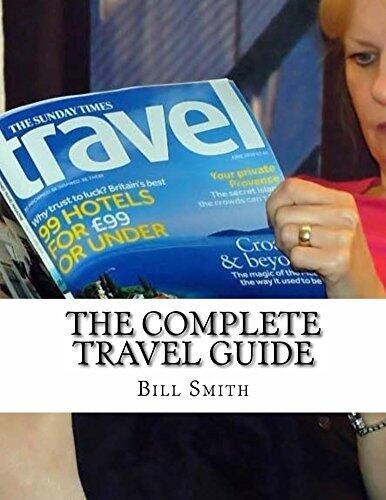 The Complete Travel Guide: The best and most up to date information on the major travel destinations around the world.
