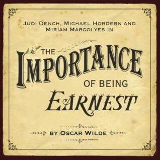 The Importance of Being Earnest