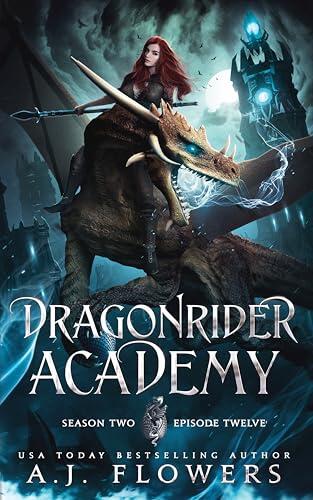 Dragonrider Academy: Episode 12: