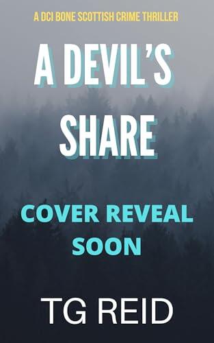 A Devil's Share : A Scottish Crime Detective Mystery