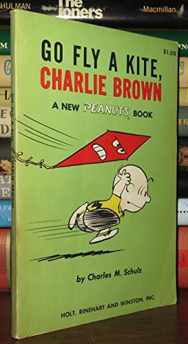 Go Fly a Kite, Charlie Brown: A New Peanuts Book