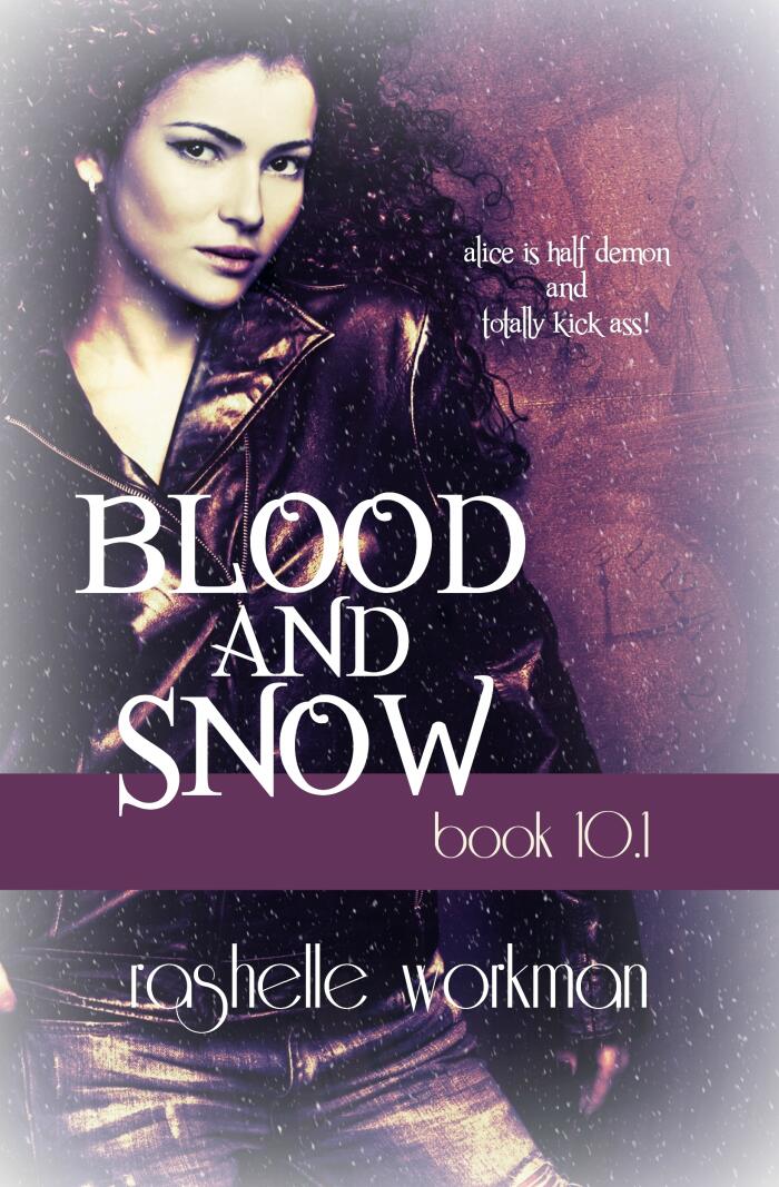 Blood and Snow Book 10.1: An Alice In Wonderland Reimagining