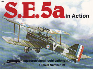 S.E. 5a in Action - Aircraft No. 69