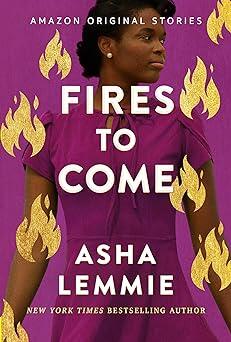 Fires to Come