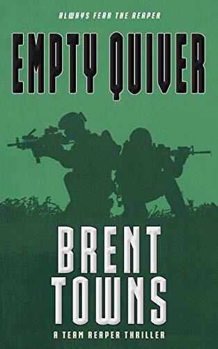 Empty Quiver: A Team Reaper Thriller