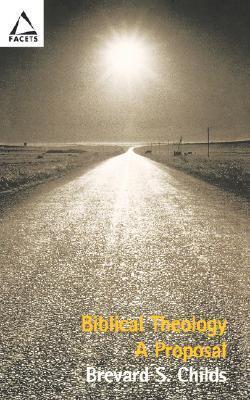 Biblical Theology: A Proposal