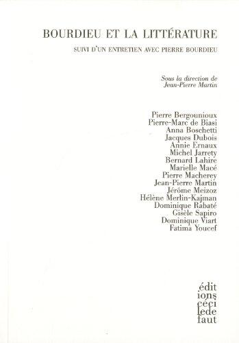 Bourdieu et la littérature suivi d'un entretien avec Pierre Bourdieu