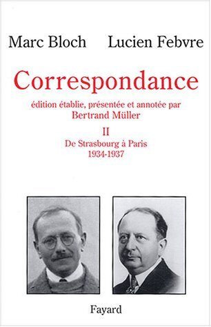 Correspondance, tome 2: De Strasbourg à Paris
