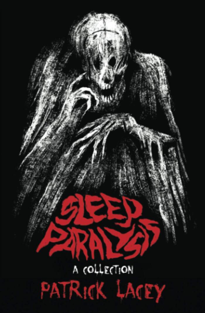 Sleep Paralysis: A Collection of Horror Stories