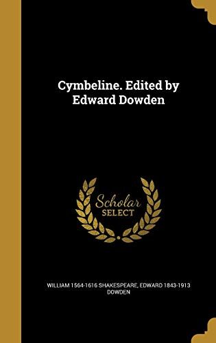 Cymbeline. Edited by Edward Dowden
