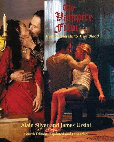 The Vampire Film: From Nosferatu to True Blood