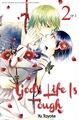 God's Life is Tough