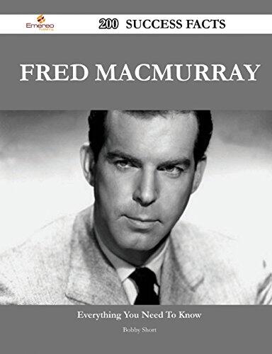 Fred Macmurray 200 Success Facts - Everything You Need to Know about Fred Macmurray