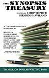 The Synopsis Treasury: A Landmark Collection of Actual Proposals Submitted to Publishers