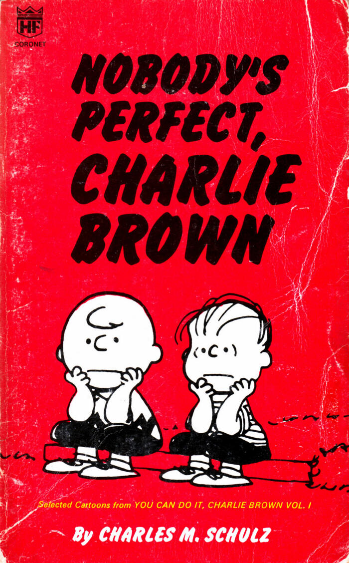 'NOBODY'S PERFECT, CHARLIE BROWN (CORONET BOOKS)'