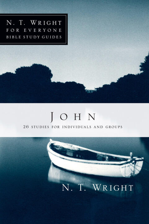 John: 26 Studies for Individuals or Groups