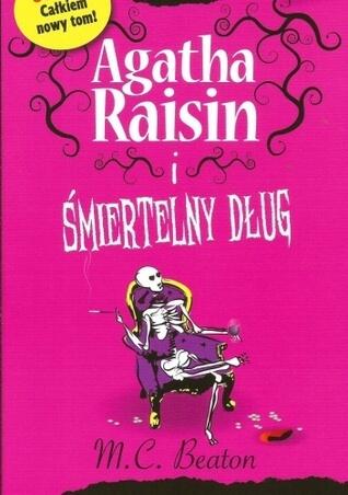 Agatha Raisin i śmiertelny dług