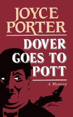 Dover Goes to Pott: A Mystery