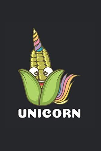 Uni-Corn Notebook: Funny And Cool Pun Fan And Food Lover Notebook And College Ruled Journal For Coworkers And Students, Sketches, Ideas And To-Do Lists