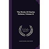 The Works Of Charles Dickens, Volume 21