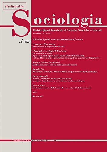 Scienza, scienziati e utopia nel Terzo Reich. Una breve introduzione a un problema storico-sociologico: Published in Sociologia n. 1/2013. Rivista quadrimestrale ... (Sociologia 1 2013 Vol. 5)