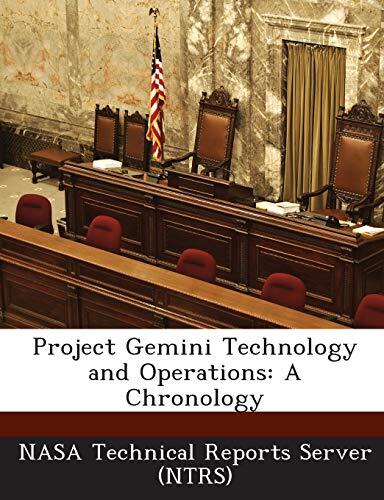 Project Gemini Technology and Operations: A Chronology