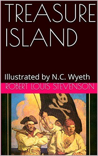 TREASURE ISLAND: Illustrated by N.C. Wyeth