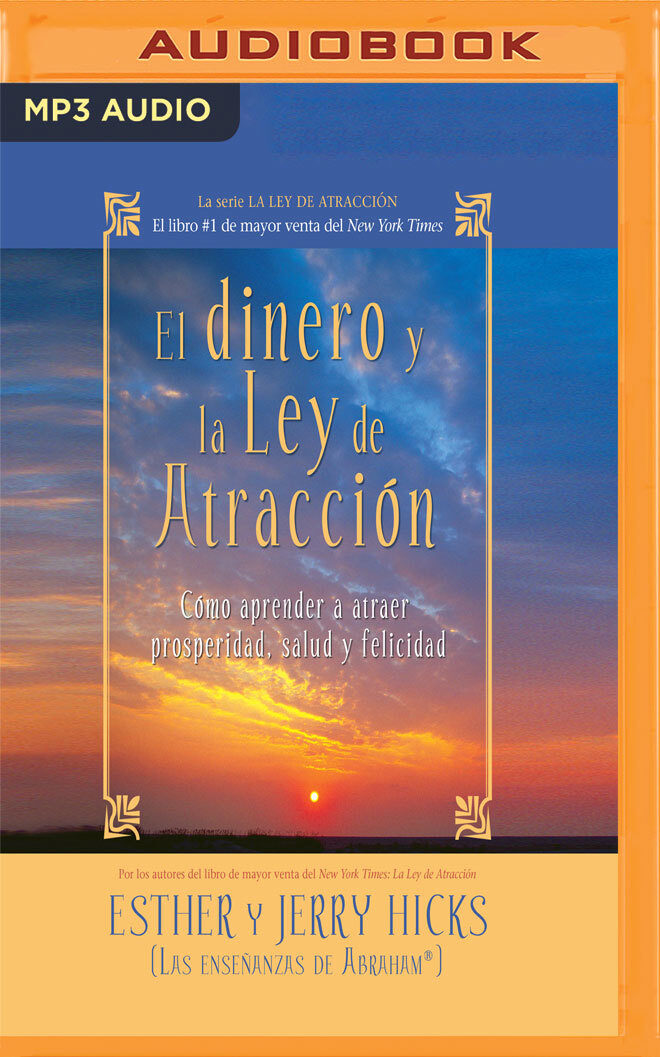 El dinero y la ley de la atracción (Narración en Castellano)