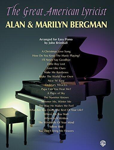 The Great American Lyricist -- Alan & Marilyn Bergman