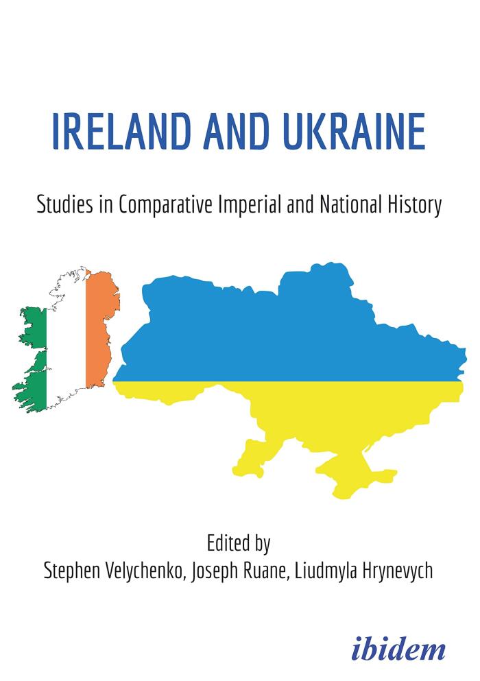 Ireland and Ukraine: Studies in Comparative Imperial and National History