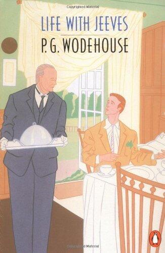 Life with Jeeves (A Jeeves and Bertie Compendium) by P. G. Wodehouse (1983-09-29) Paperback