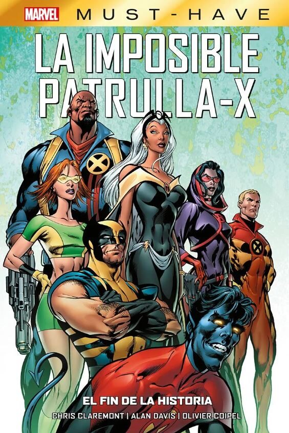 La Imposible Patrulla-X, Vol. 1: El fin de la historia