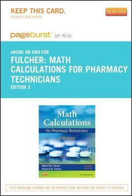 Math Calculations for Pharmacy Technicians: A Worktext