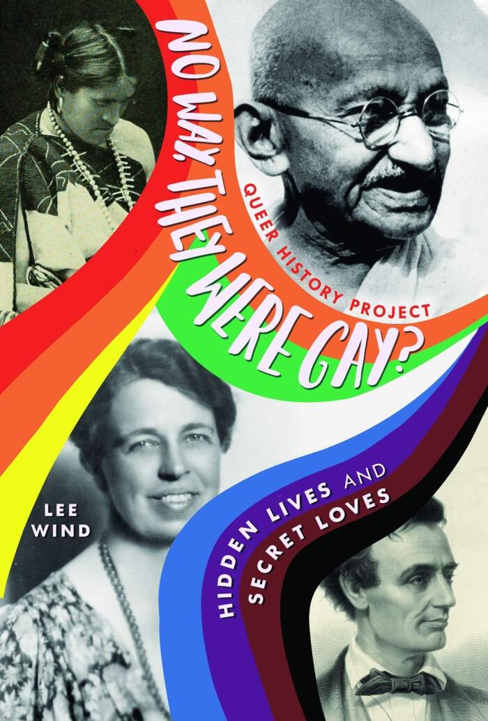 No Way, They Were Gay?: Hidden Lives and Secret Loves