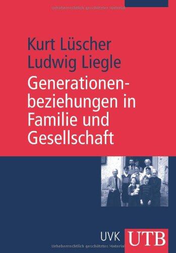Generationenbeziehungen in Familie und Gesellschaf