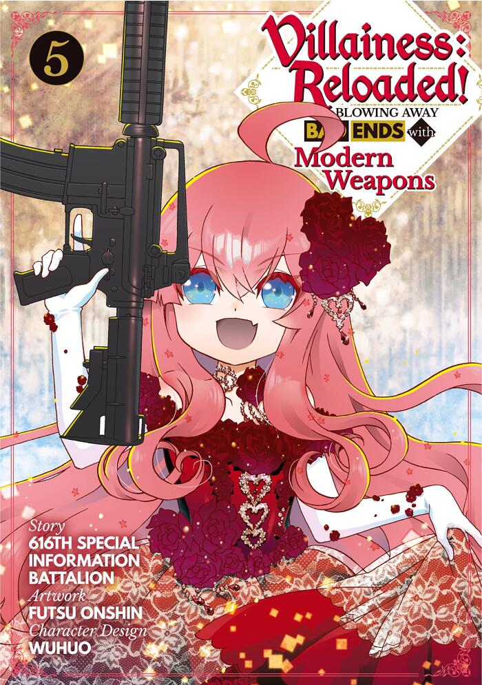 Villainess: Reloaded! Blowing Away Bad Ends with Modern Weapons (Manga) (Volume 5)