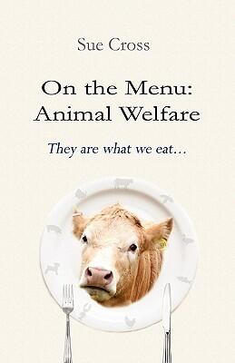 On The Menu: Animal Welfare