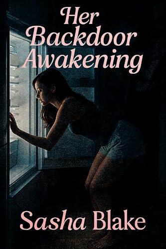 Her Backdoor Awakening: Taboo Nights Book 1