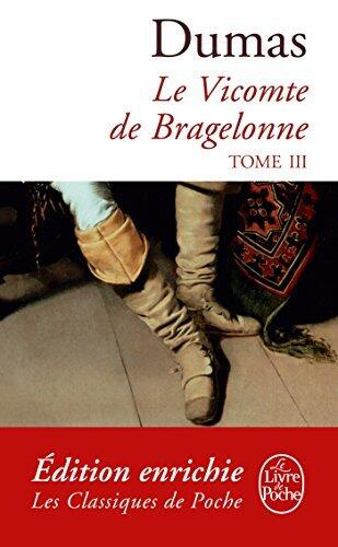 Le Vicomte de Bragelonne tome III