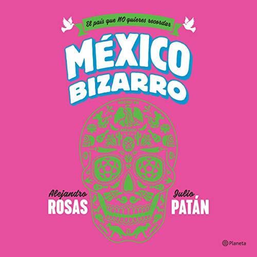 México bizarro