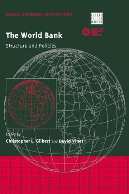 The World Bank: Structure and Policies
