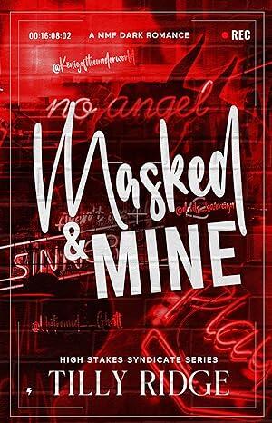 Masked and Mine